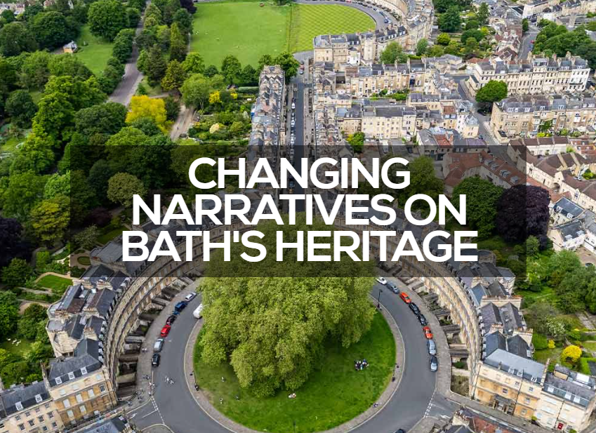 A picture of Bath from above with the text Changing Narratives on Bath's Heritage over the top